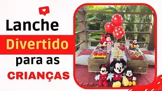 LANCHE DIVERTIDO PARA AS CRIANÇAS |  DICA  PARA O DIA DAS CRIANÇAS.