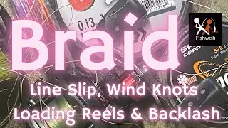 Mastering Braid Fishing Line: Say Goodbye To Line Slips, Wind Knots, And Backlash