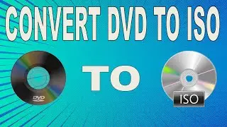 How To Convert A DVD To ISO.