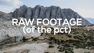 Pacific Crest Trail Raw Thru-hike Footage