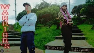 WARRIORS ☠ Tommy Rap ☠ Black Woman ( CFS 2021 )