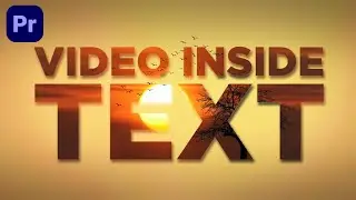 "Mastering Premiere Pro: How to Create Stunning 'Video Inside Text' Effects!"