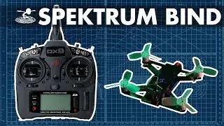 How to set up and bind your custom quad to a SPEKTRUM