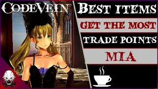 [CV] Ȼøđɇ Vɇɨn: Best Items To Give To Mia | Trading Points & Brodiaea Bayonet (Guide)