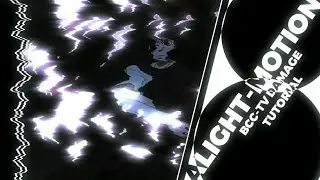 How to make Bcc TV Damage Tutorial like AE/ALIGHT MOTION TUTORIALS
