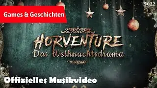 Horventure: Das Weihnachtsdrama (Offizielles Musikvideo) - 