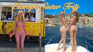Sister Europe Summer Trip