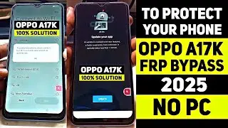 Fix OPPO A17K to Protect Your Phone 2024 | OPPO A17 FRP BYPASS YouTube Update