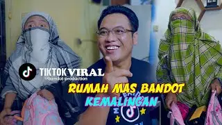 KUMPULAN VIDEO KOCAK RANDOM MAS BANDOT || BANDOT PRODUCTION
