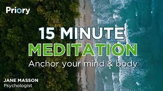 Breathing Anchor Meditation to Steady the Mind | ⏱️ 15 Minutes
