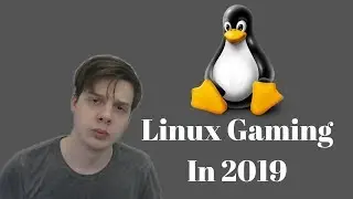 The Current State Of Gaming On Linux In 2019