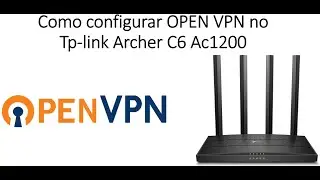 Como Configurar OpenVPN no roteador TP-LINK AC1200