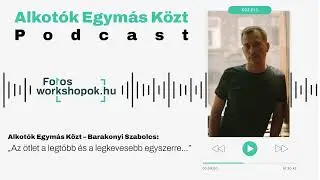 Alkotók Egymás Közt – Barakonyi Szabolcs: „Az ötlet a legtöbb és a legkevesebb egyszerre...”