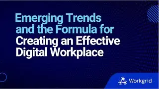 Creating an Effective Digital Workplace and Transforming Employee Experience | Rob Ryan