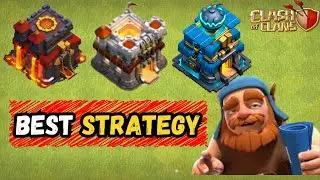best attack strategy for every th10 th11 th12 (clash of clans)
