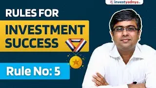 10 Rules for Successful Investing - Rule No: 5 | Parimal Ade