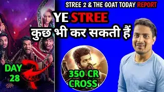 Stree 2 Day 28 Box Office Prediction | The Goat Day 7 Collection #stree2collection #thegoat