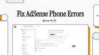 How to Fix AdSense Phone Number Verification Errors (