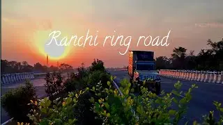 Ranchi  Ring Road View || Ranchi Ring Road jharkhand | Ranchi jharkhand road || #ranchi #ranchivlogs