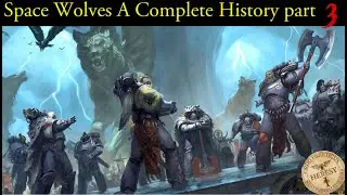 Space Wolves A Complete History part 3
