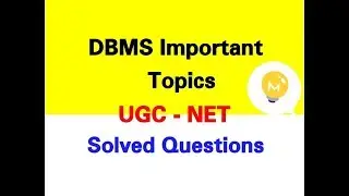 DBMS Important Topics with questions for UGC NET