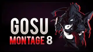 Hi im Gosu Montage 8 