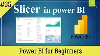 Slicer in PBI || Visuals in Power BI || Master in Visualization in PBI 2022