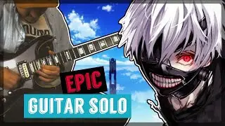 Tokyo Ghoul - Unravel (Full) - Guitar Cover with epic Solo - By Madlost
