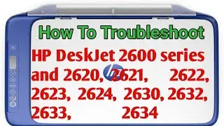 How To Troubleshoot HP Printer | HP Printer Reset Setting | 2600 | 2621 | 2622 | 2623 | 2620 | 2632