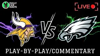 Vikings vs Eagles | PRESEASON GAME 3 | LIVE Play-by-Play/Commentary