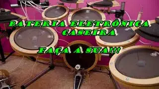 Bateria Eletrônica Caseira - Faça a Sua - parte 1