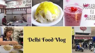 Delhi Food Trip | Top 3 places to eat in Delhi