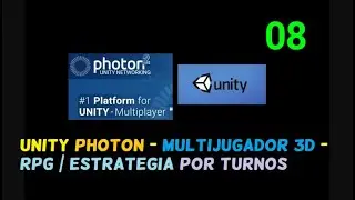 RPG/ESTRATEGIA  | POR TURNOS | MULTIJUGADOR |  3D  |  UNITY |  PHOTON  |   PARTE 08