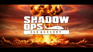 Shadow Ops: Red Mercury\Приказано уничтожить: Операция «Красная ртуть» part-1
