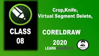 how to use crop tool, Knife tool, virtual Segment delete, and rasar tool in coral draw 2020