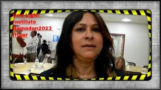 Ramadan2023 Series: Iftaar of One Light Institute Part-1-By Dr Afshan Hashmi