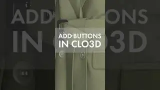 Add a Button in Clo 3D | Clo3D Beginner Tutorial