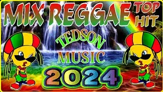 MIX REGGAE~TOP HITS~2024