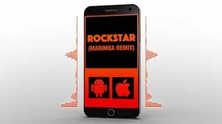 Rockstar (Marimba Remix) Ringtone