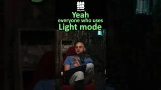 Light mode users are GROSS