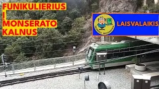 BARSELONA 40: (4 diena) Funikulierius į Monserato kalnus