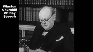 Remembering VE Day: Winston Churchill's Speech on Victory in Europe | WW2 Ending