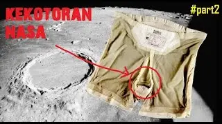 5 RAHASIA KOTOR NASA YANG MUNGKIN BELUM ANDA KETAHUI | PART 2