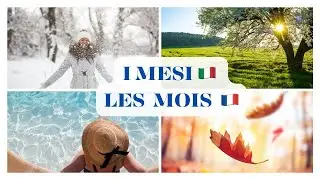 🇫🇷🇮🇹Les mois et les saisons en français - italien - prononciation