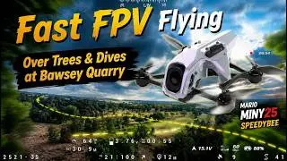 Fast FPV Flying Over Trees & Dives | Mario Mini 25 speedybee  (4S) Bawsey Quarry