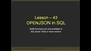 Lesson 43 Open Json Function in SQL