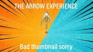 The arrow experience [A bizarre day]