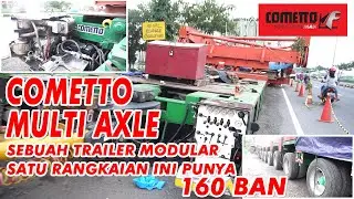 COMETTO MULTI AXLE, TRAILER MODULAR YANG RANGKAIANNYA SAMPAI PUNYA 160 BAN