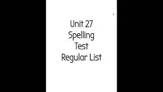 Unit 27 Regular List