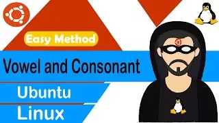 9. Linux (উবুন্টু) Tutorial For Beginners | Vowel and Consonant in Linux | Ubuntu Bangla Full Course